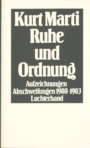 Imagen de archivo de Ruhe und Ordnung. Aufzeichnungen, Abschweifungen 1980-1983 a la venta por medimops