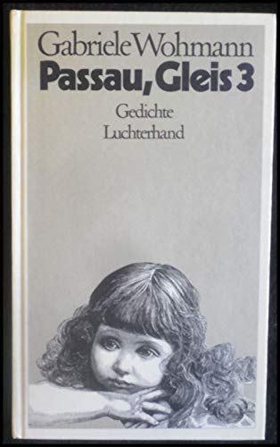 Beispielbild fr Passau, Gleis 3: Gedichte (German Edition) zum Verkauf von Better World Books: West