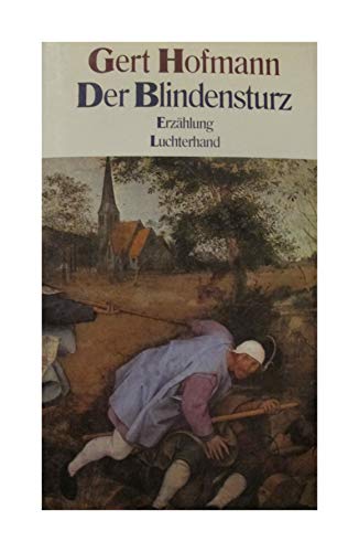 Der Blindensturz: ErzaÌˆhlung (German Edition) (9783472866046) by Hofmann, Gert