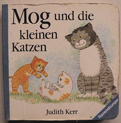 Mog und die kleinen Katzen Judith Kerr - Kerr, Judith und Judith Kerr