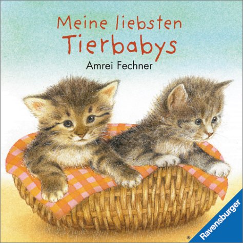 Stock image for Meine liebsten Tierbabys for sale by medimops