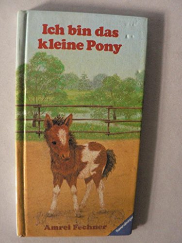 Beispielbild für Ich bin das kleine Pony zum Verkauf von medimops