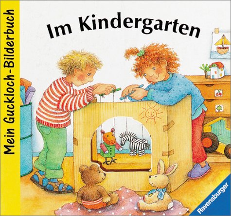 Stock image for Im Kindergarten: Mein Guckloch-Bilderbuch for sale by medimops