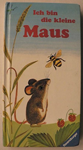 Ich bin die kleine Maus - Miller, John P./Risom, Ole (Illustr.)/Stottele, Gisela