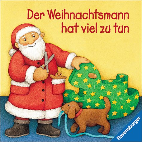 Stock image for Der Weihnachtsmann hat viel zu tun for sale by medimops