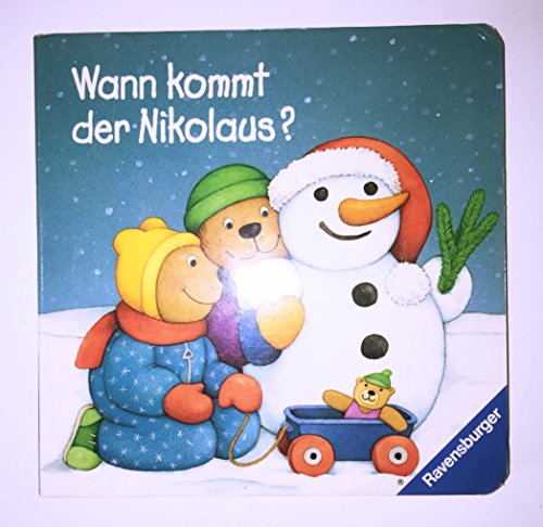 Beispielbild fr Wann kommt der Nikolaus? zum Verkauf von medimops