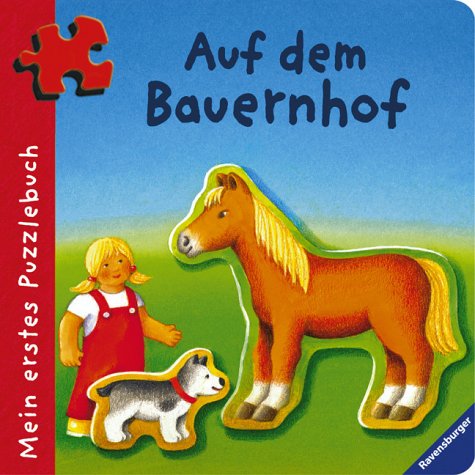 Mein erstes Puzzlebuch. Auf dem Bauernhof. ( Ab 2 J.). (9783473310210) by Wernhard, Hermann; Erne, Andrea