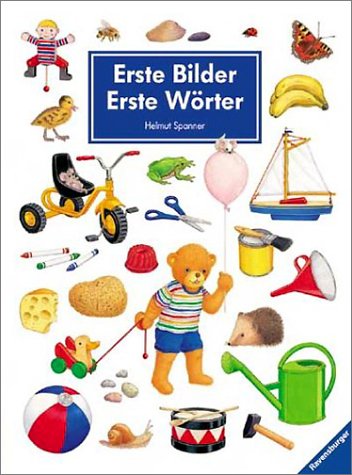 Stock image for Erste Bilder. Erste Wrter. Jubilumsausgabe. ( Ab 1 J.). for sale by Mr. Bookman