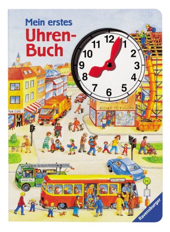 Beispielbild fr Mein erstes Uhren-Buch. zum Verkauf von Ammareal