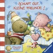 Beispielbild fr Schlaft gut, kleine Freunde! zum Verkauf von medimops