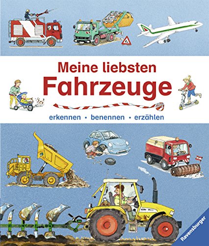 9783473314027: Meine liebsten Fahrzeuge: Erkennen, benennen, erzhlen