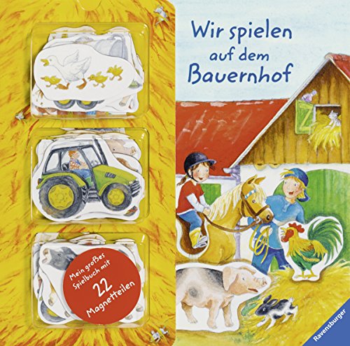 Beispielbild fr Wir spielen auf dem Bauernhof: Magnet-Spielbuch zum Verkauf von medimops