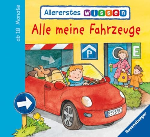 Stock image for Allererstes Wissen: Alle meine Fahrzeuge for sale by Ammareal
