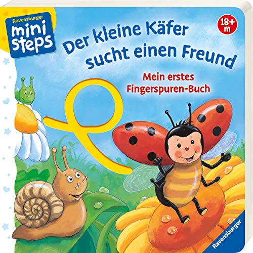 9783473316779: Mein erstes Fingerspuren-Buch: Der kleine Kfer sucht einen Freund: Ab 18 Monaten