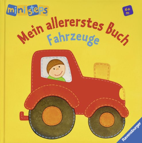 Beispielbild fr ministeps Bcher: Mein allererstes Buch: Fahrzeuge: Ab 6 Monaten zum Verkauf von medimops