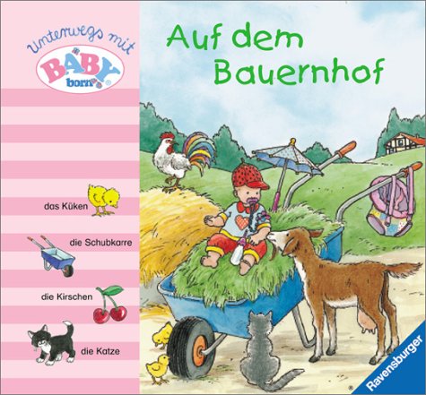 Stock image for Unterwegs mit Baby Born, Auf dem Bauernhof for sale by medimops