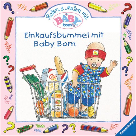 Beispielbild fr Einkaufsbummel mit Baby Born zum Verkauf von medimops