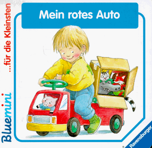 Beispielbild fr Mein rotes Auto: Bilderbuch mit Titelstanzung zum Verkauf von medimops
