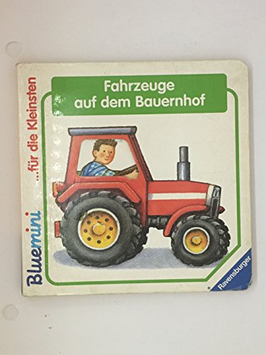 Beispielbild fr Bluemini: Fahrzeuge auf dem Bauernhof: Bilderbuch mit Gucklchern zum Verkauf von Antiquariat Armebooks