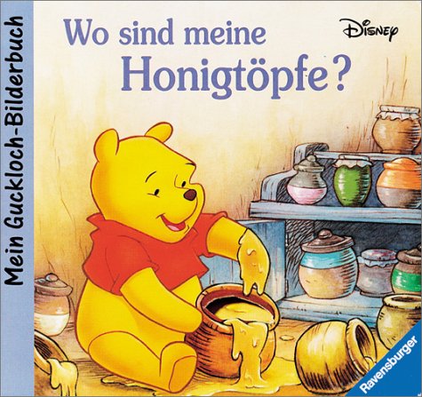 9783473322305: Winnie Puuh. Wo sind meine Honigtpfe? Mein Guckloch- Bilderbuch.