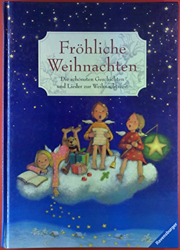 Stock image for Frhliche Weihnachten: Die schnsten Geschichten und Lieder zur Weihnachtszeit for sale by medimops