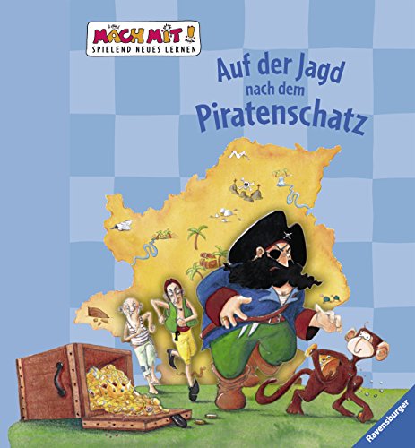 Beispielbild fr Auf der Jagd nach dem Piratenschatz. Mach mit! Spielend Neues lernen. Ravensburger Kinderbuch. Hardcover mit Ringbindung zum Verkauf von Deichkieker Bcherkiste