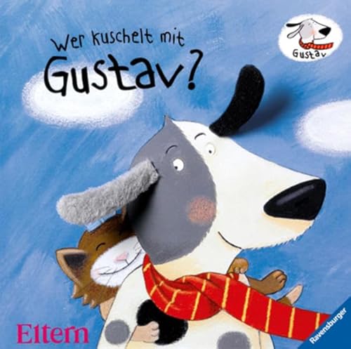 Stock image for Wer kuschelt mit Gustav? for sale by medimops