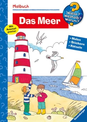 Das Meer (Wieso? Weshalb? Warum? Malbuch): Malen, Stickern, Rätseln