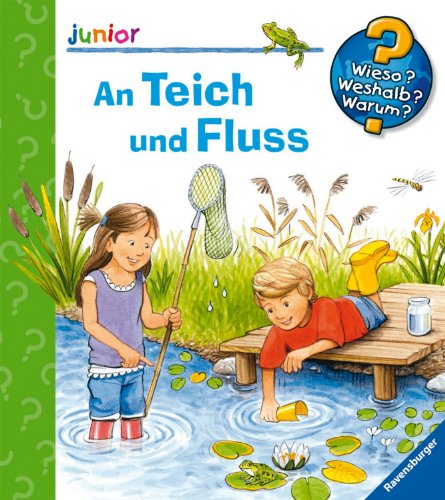 Beispielbild fr Wieso? Weshalb? Warum? junior 44: An Teich und Fluss zum Verkauf von medimops