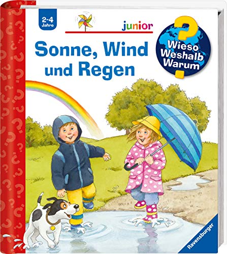 Wieso? Weshalb? Warum? junior, Band 47: Sonne, Wind und Regen (9783473328758) by Mennen, Patricia