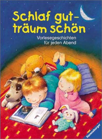 Stock image for Schlaf gut, trum schn.: Vorlesegeschichten fr jeden Abend. (Ab 3 J.). for sale by Gilboe Books