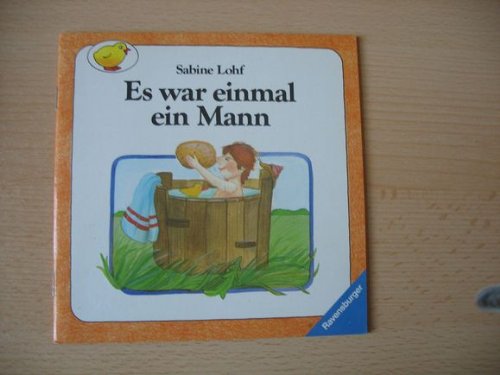 Es war einmal ein Mann. - Sabine Lohf