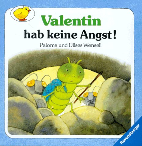 Valentin hab keine Angst! - Wensell, Paloma