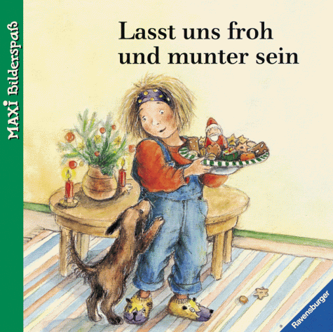 Laßt uns froh und munter sein. Lieder zur Advents- und Weihnachtszeit. - Wiencirz, Gerlinde