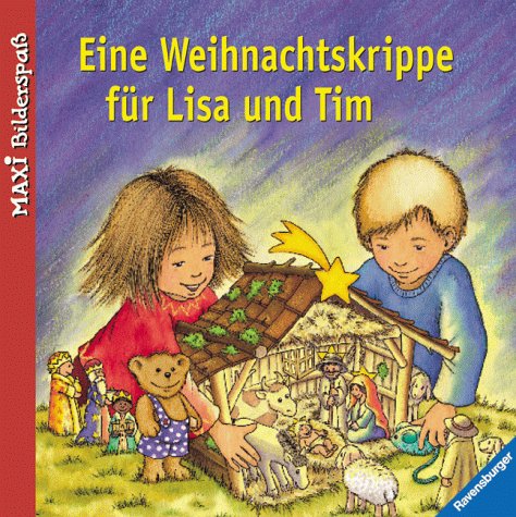 Beispielbild fr Eine Weihnachtskrippe fr Lisa und Tim zum Verkauf von DER COMICWURM - Ralf Heinig
