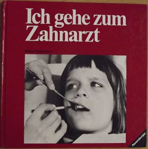 Stock image for Ich gehe zum Zahnarzt. 1. Auflage. for sale by Antiquariat Armebooks