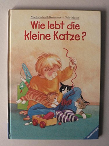 Stock image for Wie lebt die kleine Katze? for sale by medimops