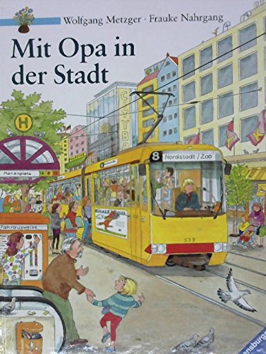 9783473334438: Mit Opa in der Stadt (German Edition)