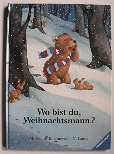 Beispielbild fr WO BIST DU, WEIHNACHTSMANN? zum Verkauf von German Book Center N.A. Inc.