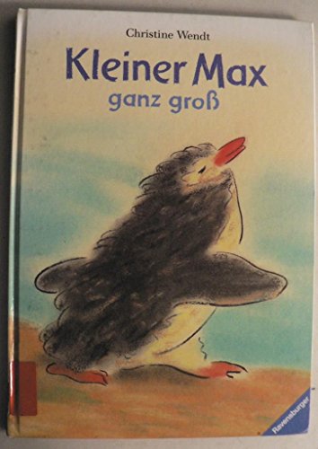 Kleiner Max ganz gross. Ein Bilderbuch über das Großwerden.