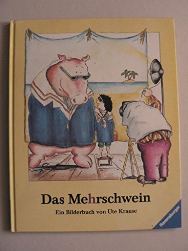 Stock image for Das Mehrschwein (Bilderbuch) for sale by medimops