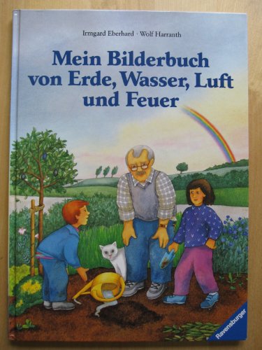 Stock image for Mein Bilderbuch von Erde, Wasser, Luft und Feuer for sale by medimops