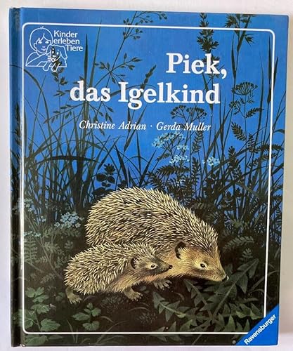 Stock image for Piek, das Igelkind for sale by medimops