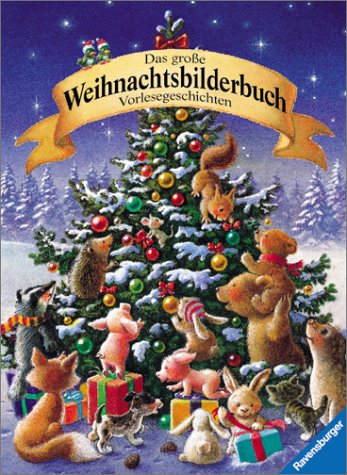 Beispielbild fr Das groe Weihnachtsbilderbuch zum Verkauf von medimops