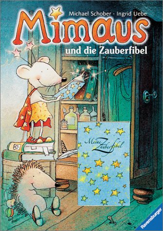 Stock image for Mimaus und die Zauberfibel: Mit kleinem Zauberbuch am Leseband for sale by medimops