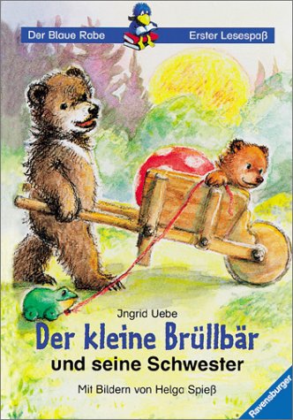 Imagen de archivo de Der kleine Brllbr und seine Schwester (Der Blaue Rabe - Erster Lesespa) a la venta por Versandantiquariat Felix Mcke