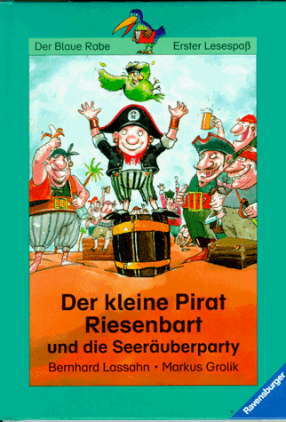 Stock image for Der kleine Pirat Riesenbart und die Seeruberparty for sale by medimops