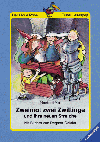 Stock image for Zweimal zwei Zwillinge und ihre neuen Streiche (Der Blaue Rabe - Erster Lesespa) for sale by Versandantiquariat Felix Mcke