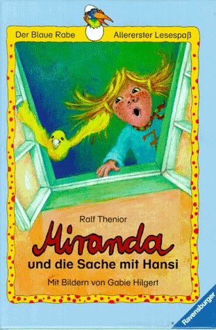 Beispielbild fr Miranda und die Sache mit Hansi (Der Blaue Rabe - Allererster Lesespa) zum Verkauf von AwesomeBooks