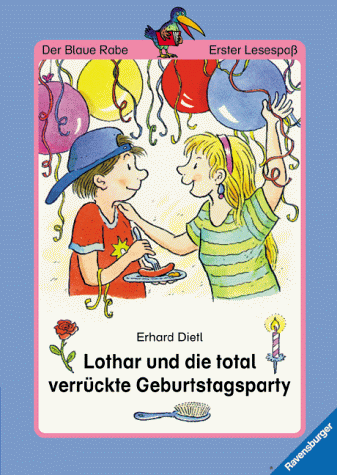 Beispielbild fr Lothar und die total verrckte Geburtstagsparty zum Verkauf von medimops